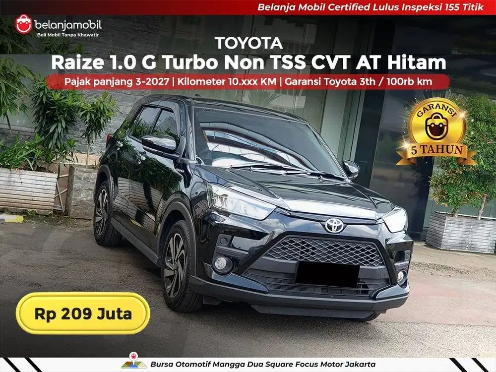 [ GARANSI 5TH ] Toyota Raize 1.0 G Turbo Non TSS CVT AT 2025/2026