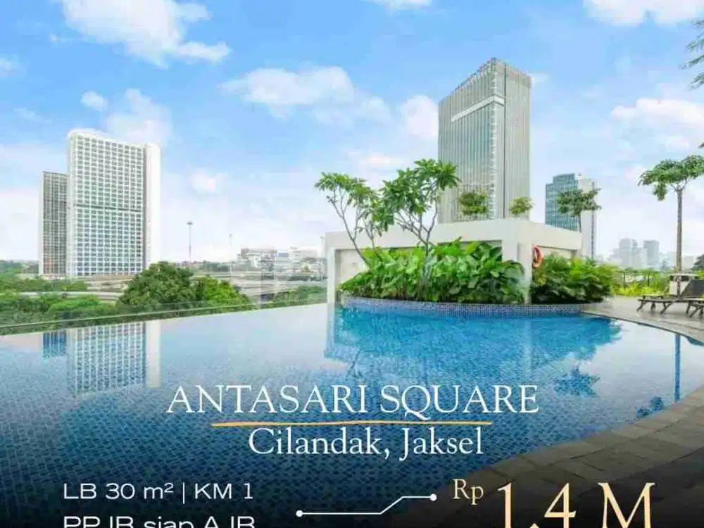 DIJUAL APT. MEWAH DI ANTASARI SQUARE - CILANDAK, JAKSEL