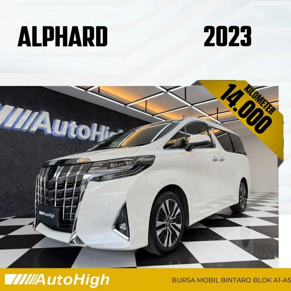 DP10% [Km14.000] Alphard G 2023 White Reg 2022 #AUTOHIGH