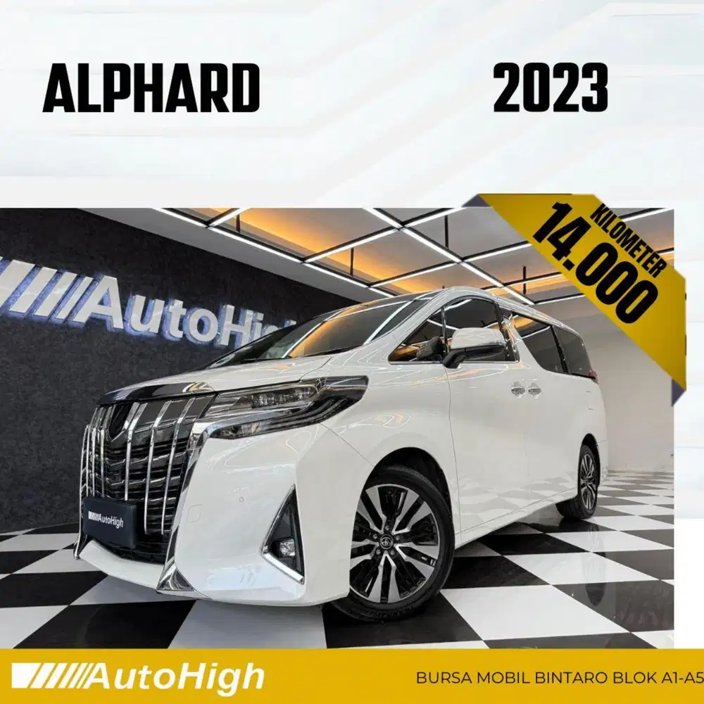 DP10% [Km14.000] Alphard G 2023 White Reg 2022 #AUTOHIGH