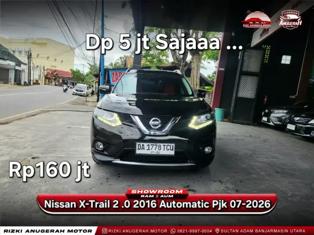 Dp ringan Nissan Xtrail 2.0 2016 Automatic AT