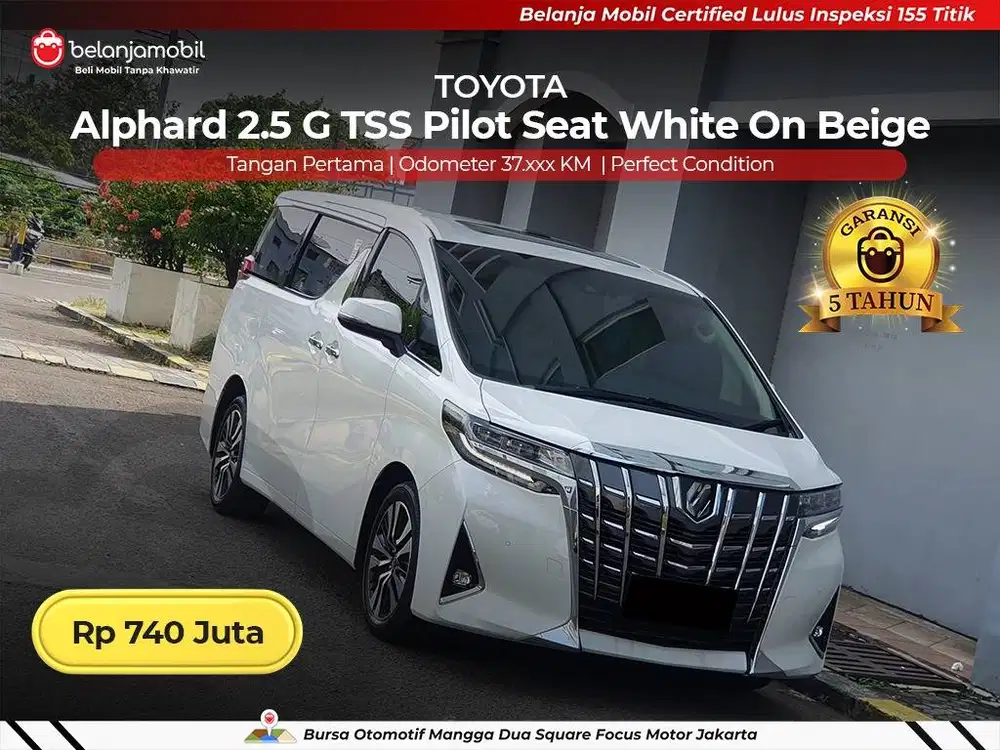 [ GARANSI 5TH ] Toyota Alphard 2.5 G TSS Pilot Seat 2022 2023