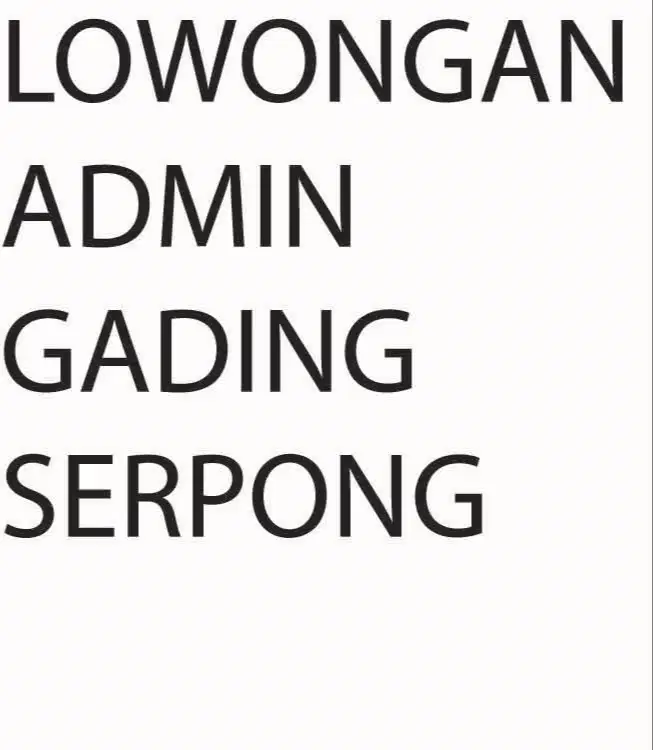 LOWONGAN ADMIN GADING SERPONG BALAS CHAT INPUT DATA
