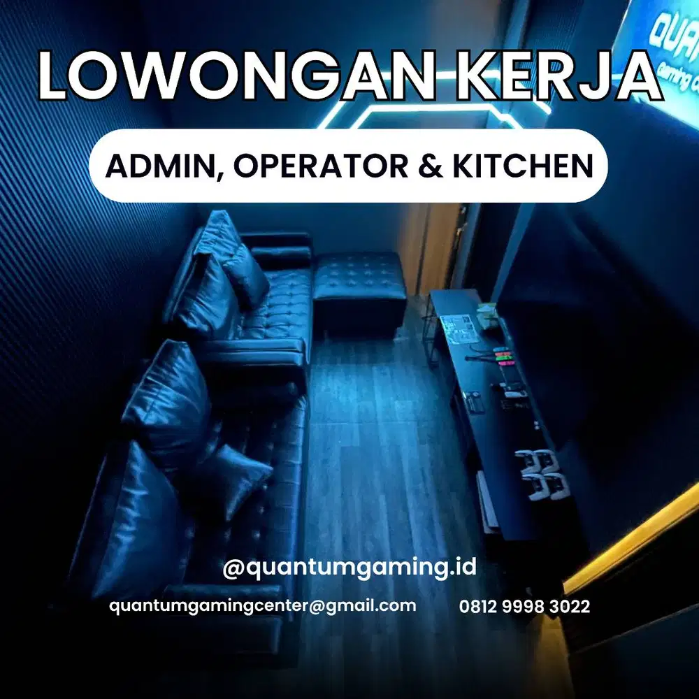 LOWONGAN KERJA ADMIN, OPEATOR & KITCHEN LOKASI JELAMBAR