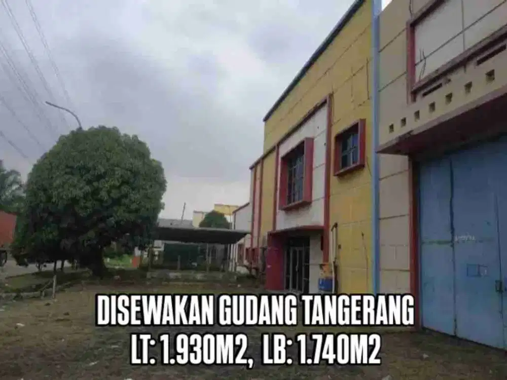 DISEWAKAN GUDANG CIKUPA TANGERANG BANTEN