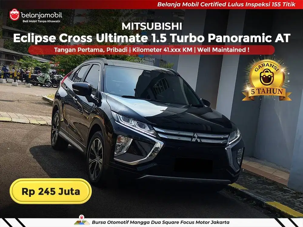 [ GARANSI 5TH ] Mitsubishi Eclipse Cross Ultimate 1.5 Turbo 2020 2021