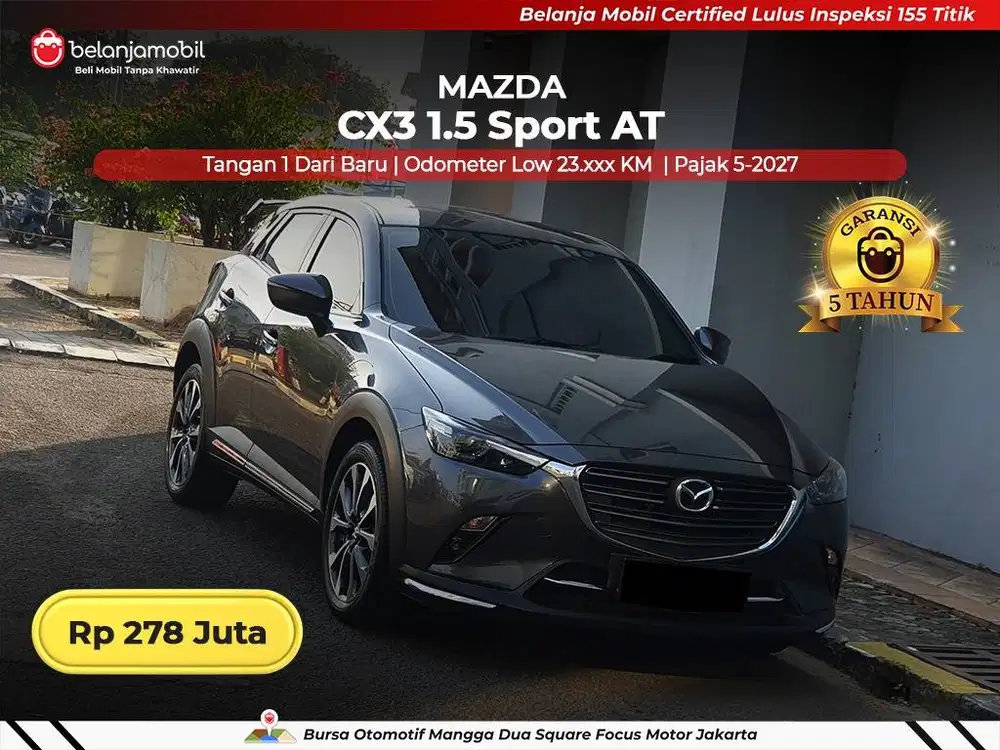 [ LOW KM ] Mazda CX-3 CX3 CX 3 1.5 Sport AT 2023 2024