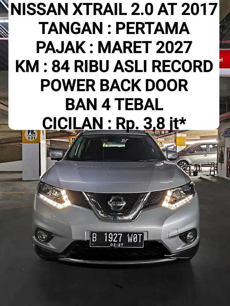Nissan X-Trail 2.0 AT 2017 Tangan Pertama