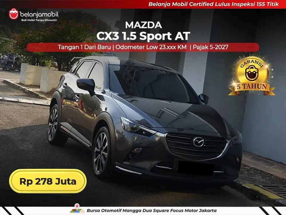 [ LOW KM ] Mazda CX-3 CX3 CX 3 1.5 Sport AT 2023/2024
