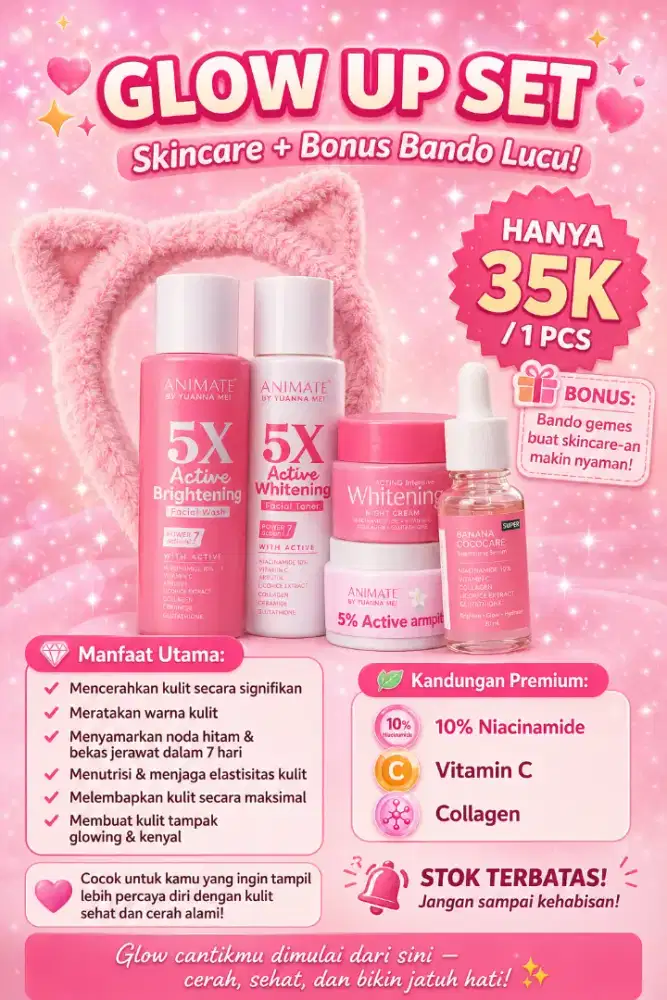 Glow up skincare + bonus bando