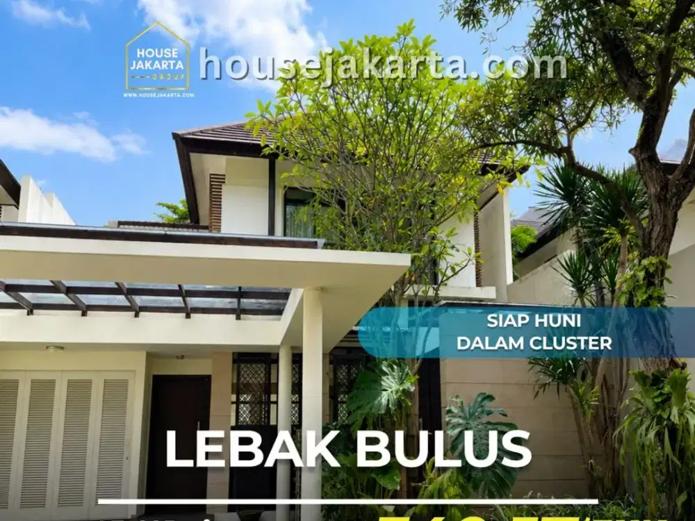 RUMAH NYAMAN & SIAP HUNI, DALAM CLUSTER dekat mrt lebak bulus