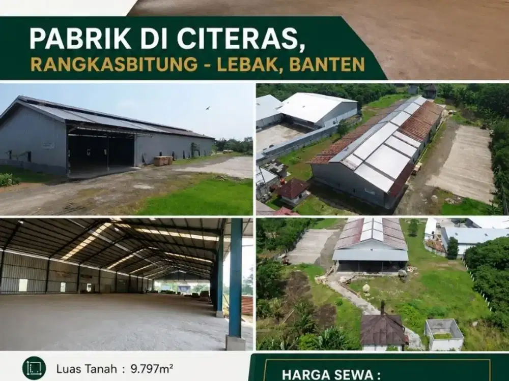 DISEWAKAN DAN DI JUAL GUDANG 9797M2 - CITERAS BANTEN