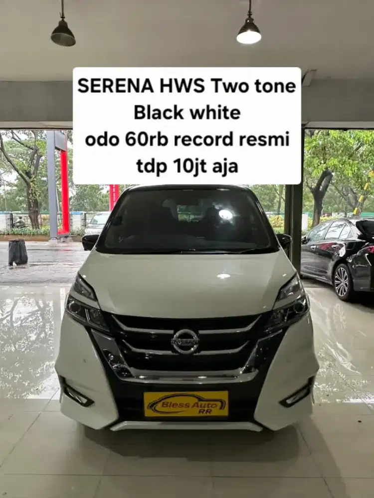 NISSAN SERENA HWS 2019 TDP 10 jt  PUTIH 2020 RECORD 2021 twotone
