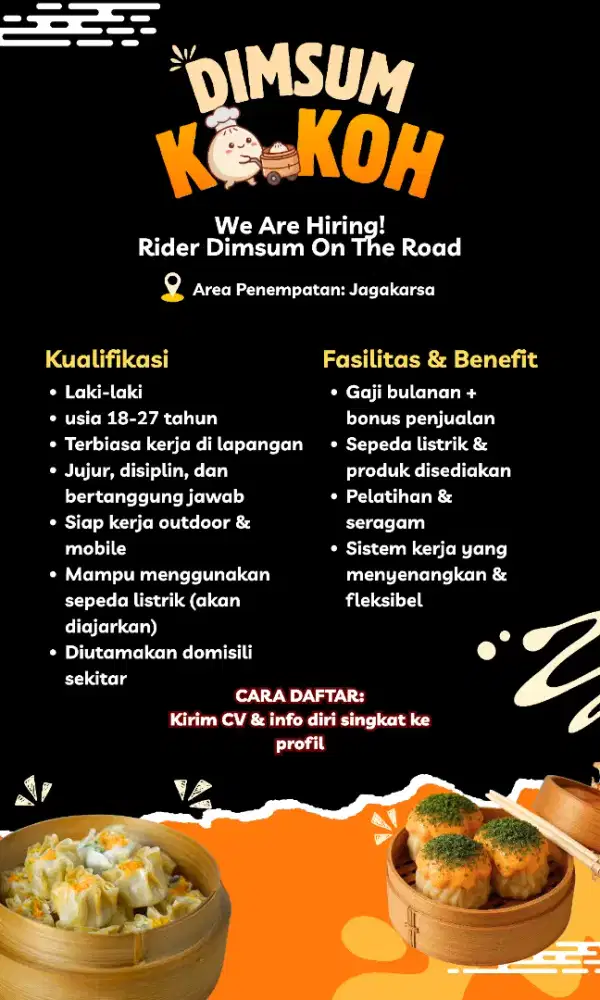 LOWONGAN KERJA RIDER DIMSUM JAGAKARSA