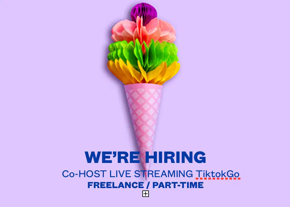 Co-HOST LIVE STREAMING TiktokGo FREELANCE / PART-TIME