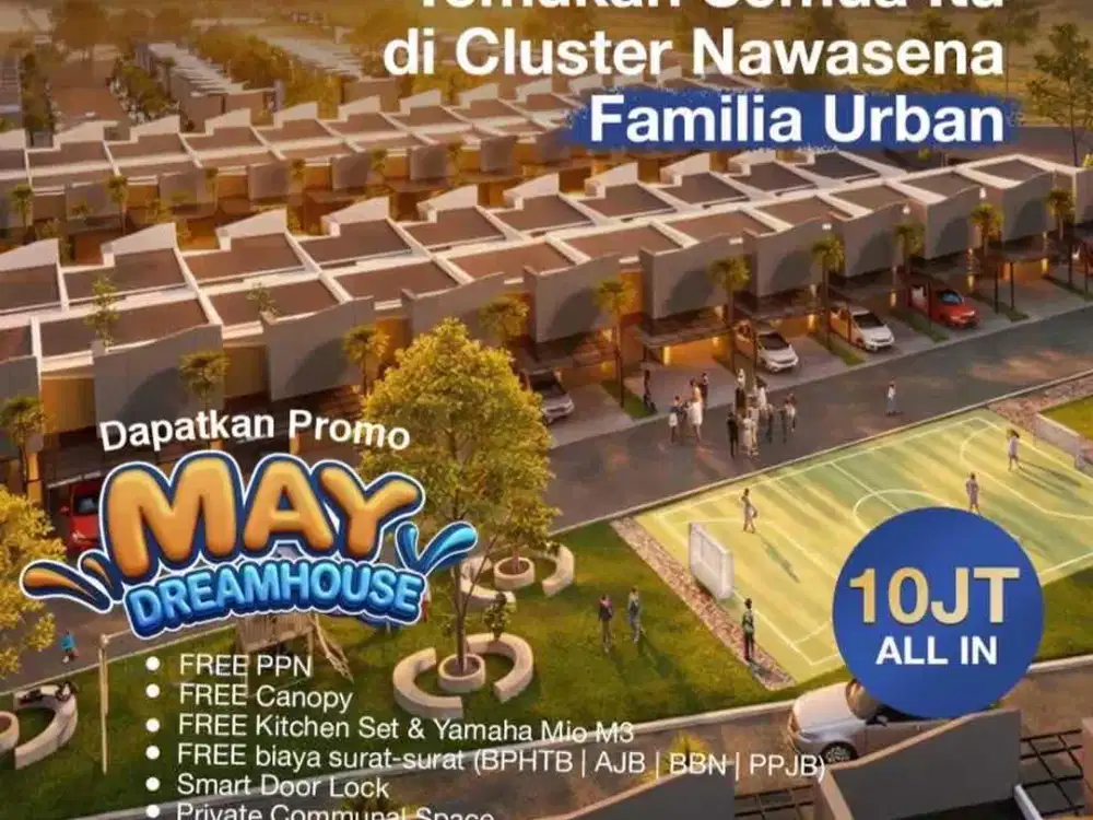 10 juta all in , free Dp , free biaya kpr , free biaya surat2 , free motor mio Z tanpa di undi , tolak bank uang kembali 100% , cicilan 3 jutaan