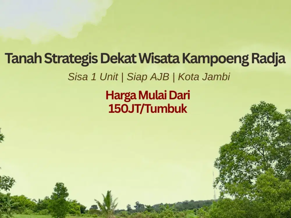 Tanah Strategis Dekat Wisata Kampoeng Radja