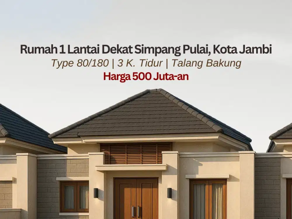 Rumah 1 Lantai Dekat Simpang Pulai, Kota Jambi