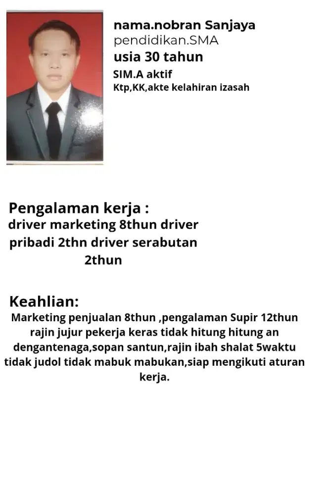 driver serabutan dan pribadi,atau penjaga hotel kos-kosan