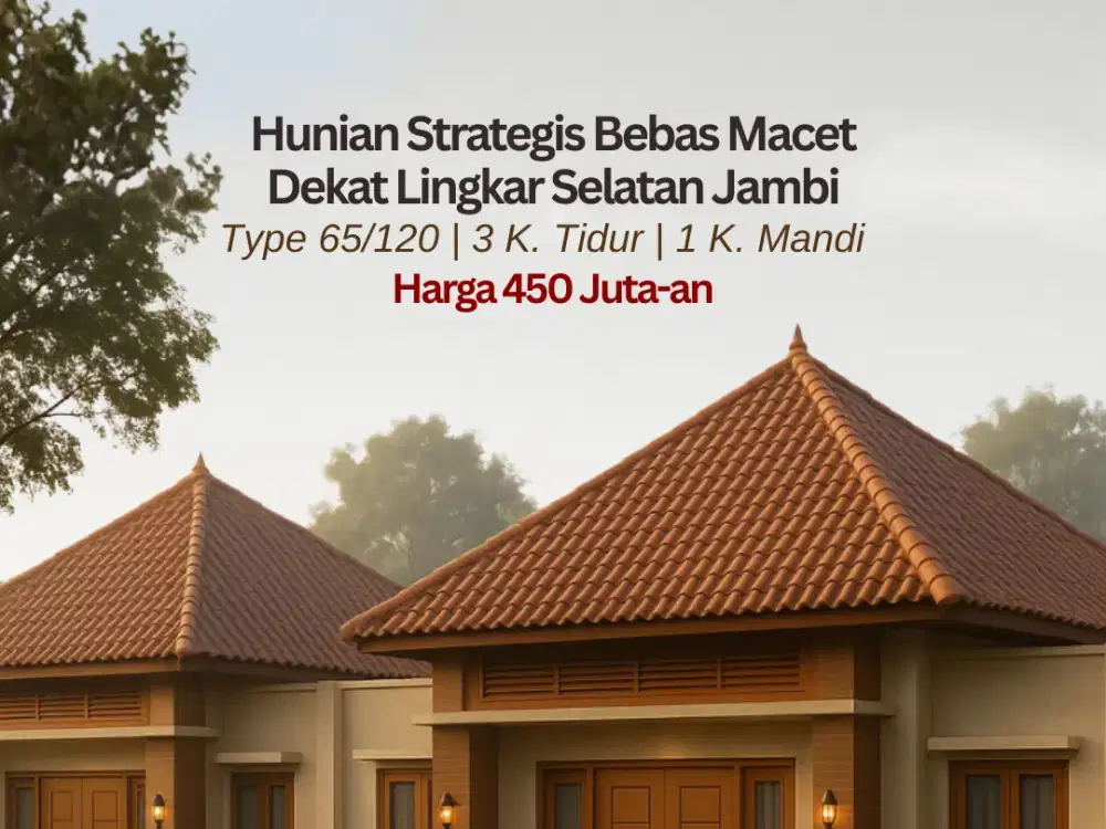 Hunian Strategis Bebas Macet Dekat Lingkar Selatan Jambi
