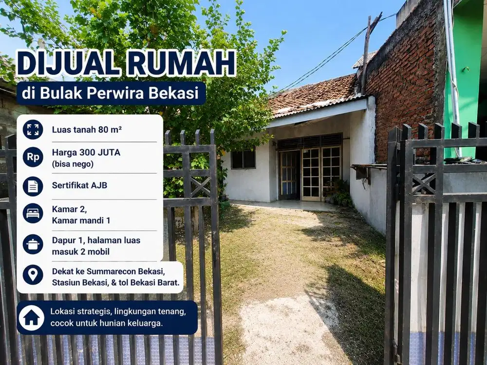 Dijual Rumah Harga 300 Juta Nego di Bulak Perwira Bekasi