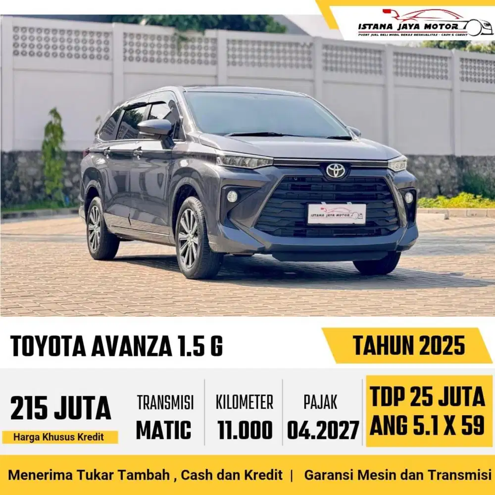 Toyota Avanza 1.5 G CVT AT th 2025 #istana jaya motor