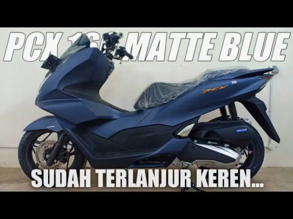 Honda PCX 160 CBS 2023 Matte Blue Ganteng – Siap Gas Harian