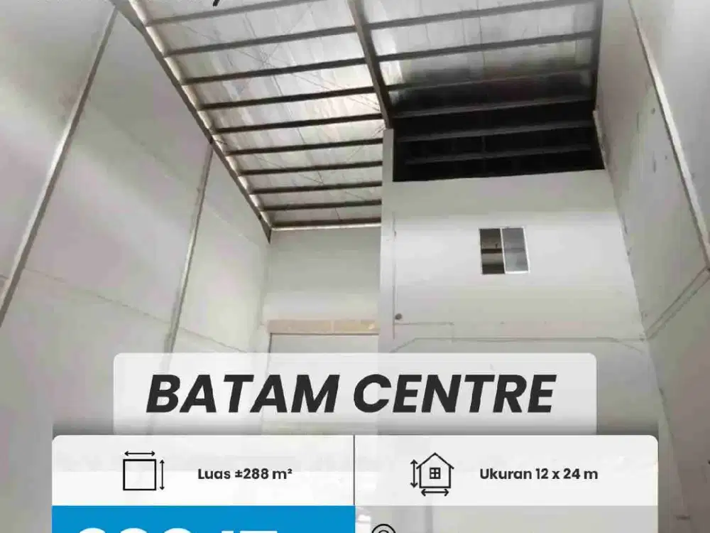 DISEWAKAN GUDANG LOKASI STRATEGIS BATAM CENTER