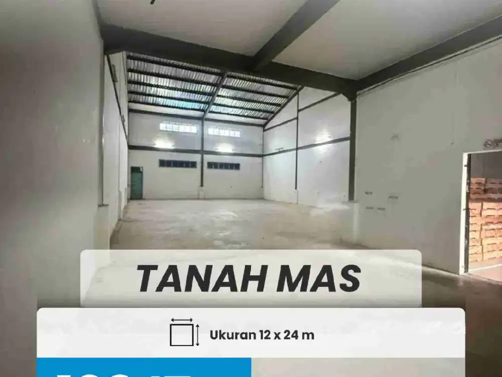 DISEWAKAN GUDANG STRATEGIS TANAH MAS, BATAM