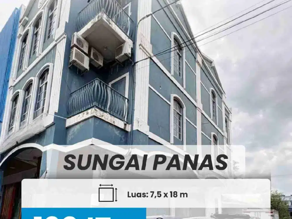 DISEWAKAN RUKO STRATEGIS SUNGAI PANAS