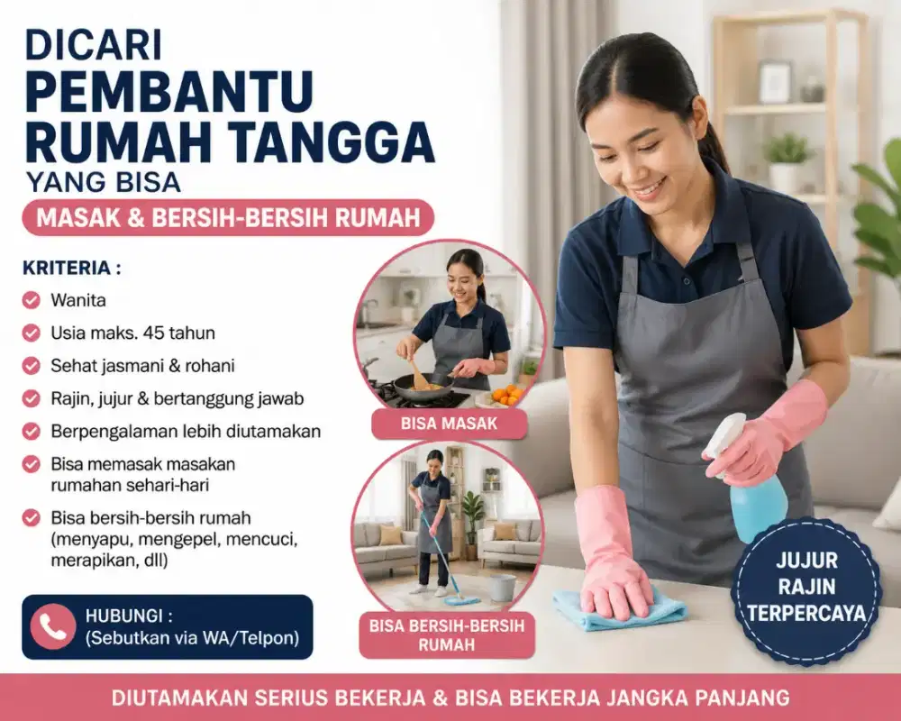 LOWONGAN ASISTEN RUMAH TANGGA ( TANPA MENGINAP )