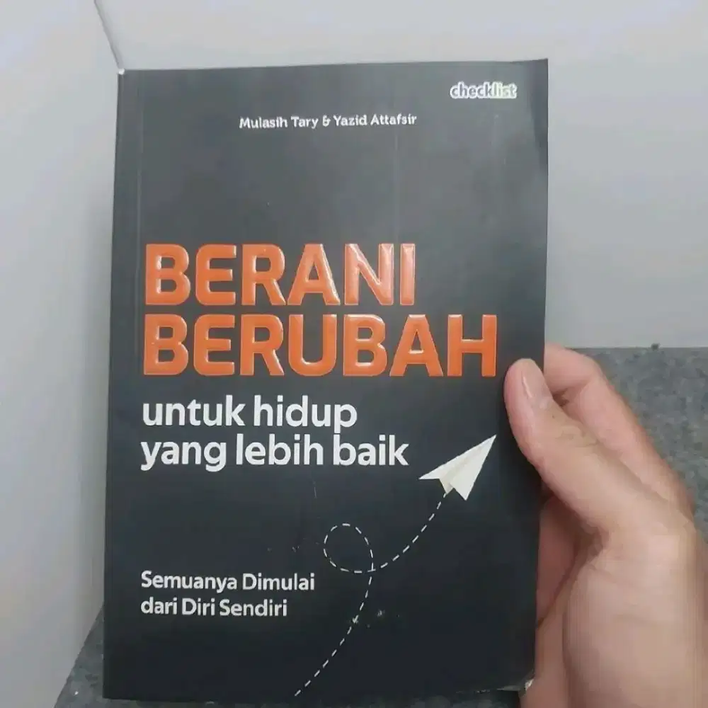 Buku Berani Berubah Untuk Yang Lebih Baik - Preloved Original