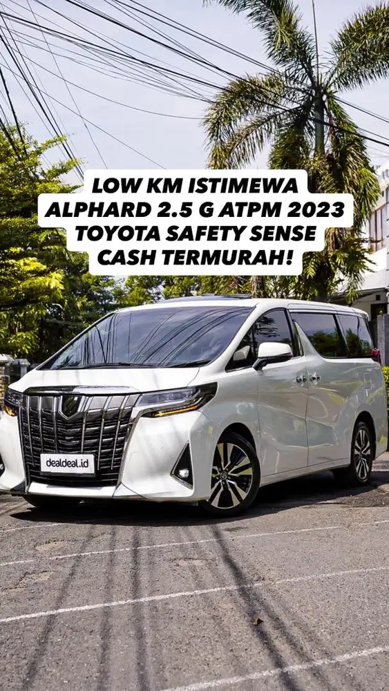 TOYOTA ALPHARD 2.5 G ATPM TSS 2023 LOW KM SUPER ISTIMEWA LIKE NEW