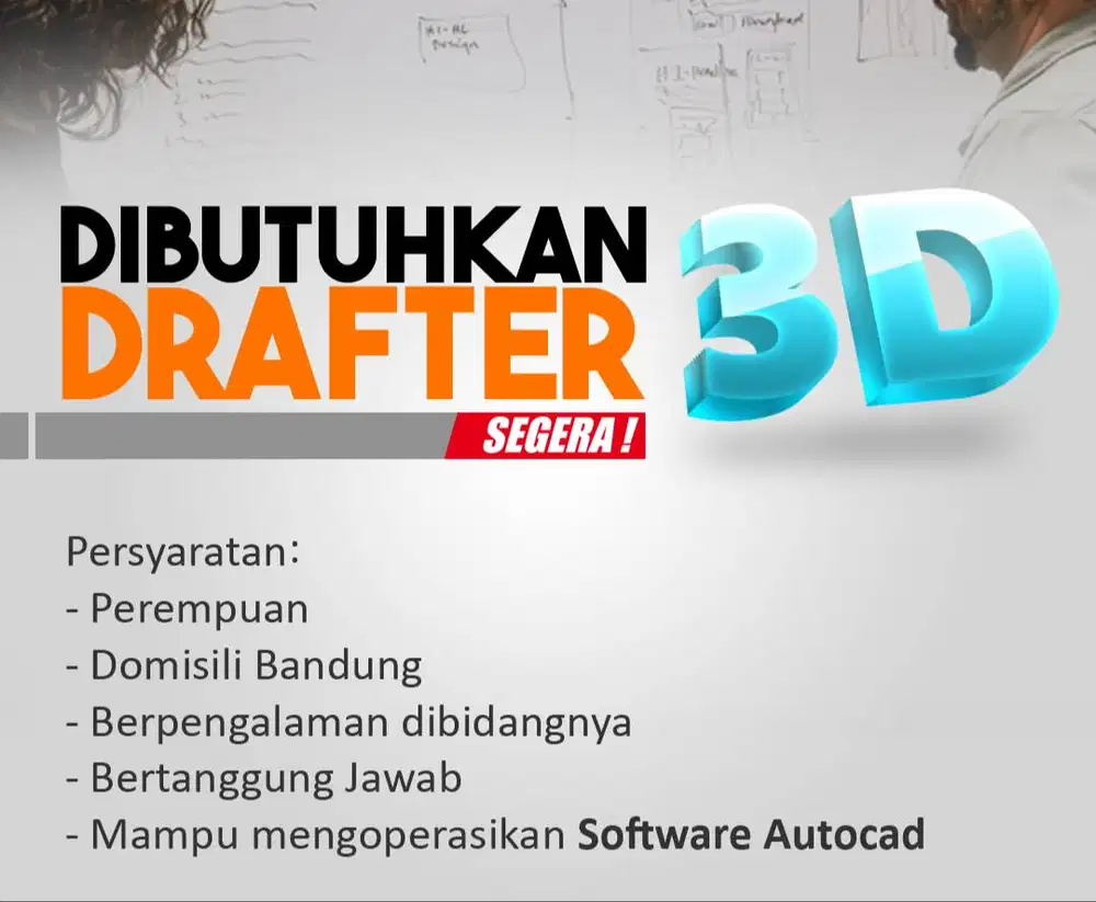 Dibutuhkan Drafter 3D Bandung