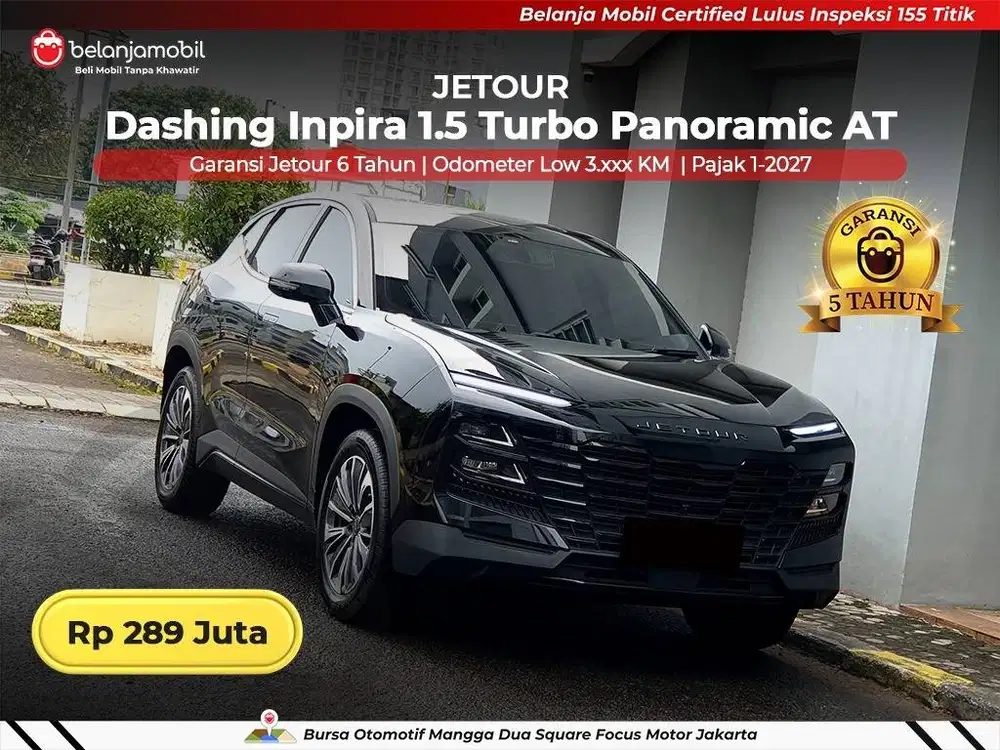 [ LOW KM 3RB ] Jetour Dashing Inpira 1.5 Turbo Panoramic AT 2025/2026