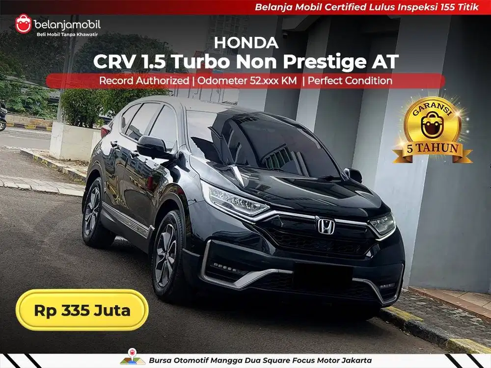 [ GARANSI 5TH ] Honda CRV CR-V CR V 1.5 Turbo Non Prestige AT 2022/202