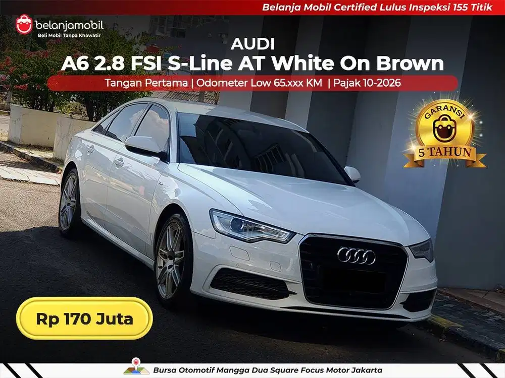 [ LOW KM ] Audi A6 A 6 2.8 FSI S-Line AT 2014/2015