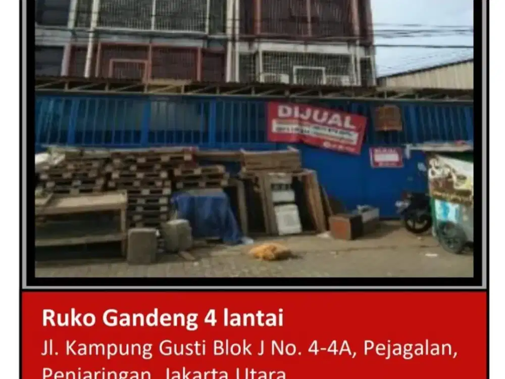 Di Jual Ruko Gandeng 4 Lantai Aset Bank di Jalan Kampung Gusti , Pejagalan,Penjaringan, Jakarta Utara.