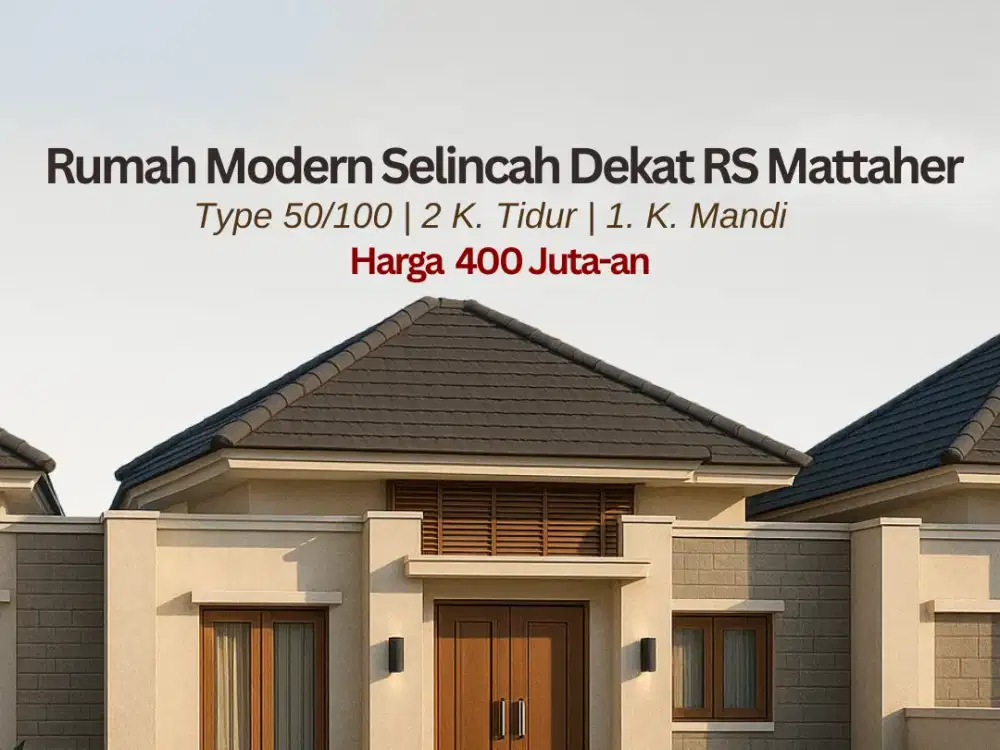 Rumah Modern Selincah Dekat RS Mattaher