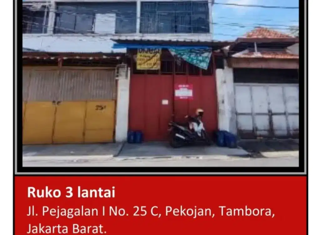 Di Jual Ruko 3 Lantai Aset Bank di Jl. Pejagalan I Pekojan, Tambora, Jakarta Barat.