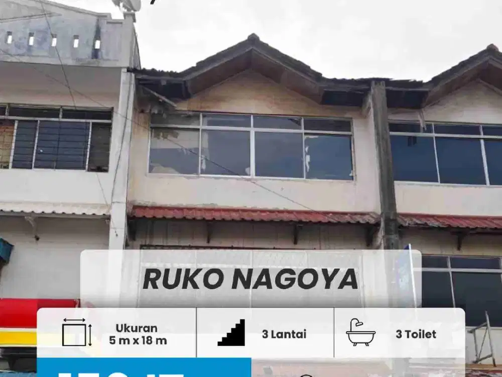 DISEWAKAN RUKO LOKASI STRATEGIS, NAGOYA, BATAM