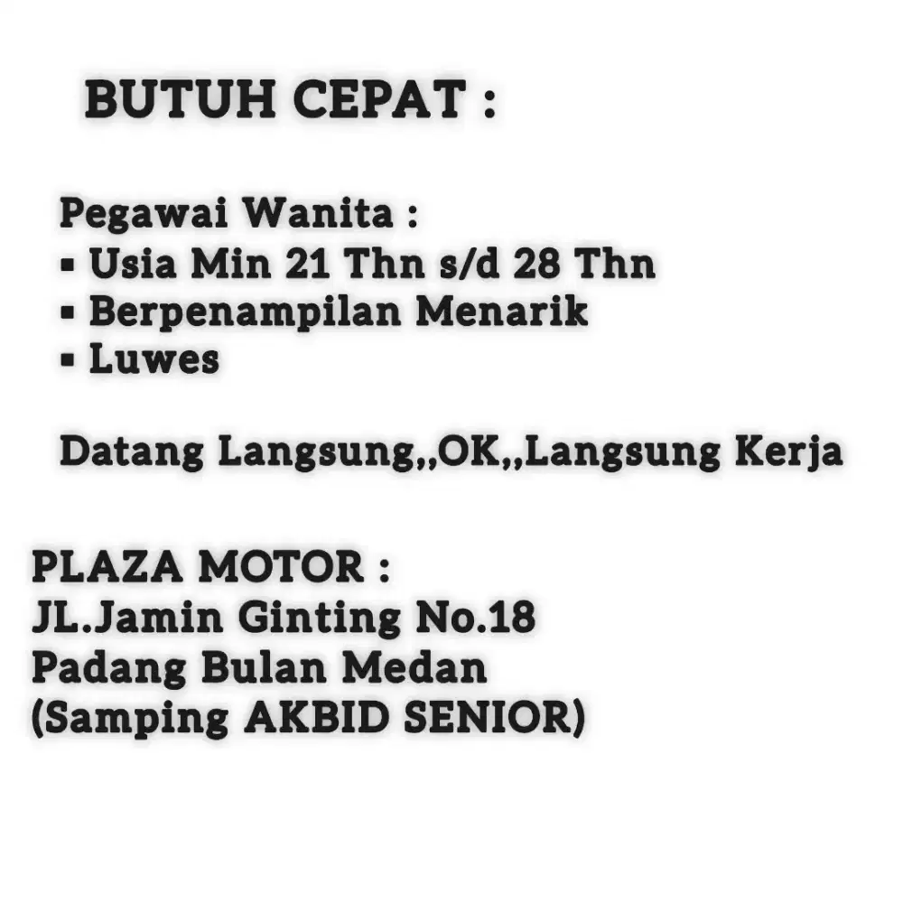 Butuh Cepat Pegawai Wanita,Datang Langsung OK,,Langsung Kerja