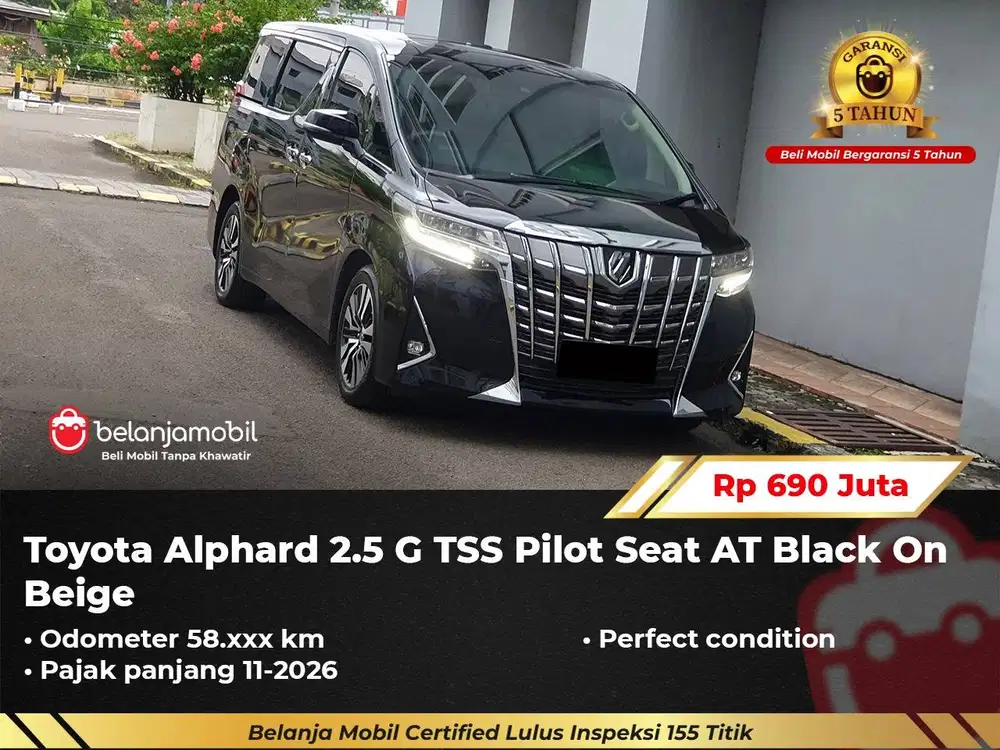 [ GARANSI 5TH ] Toyota Alphard 2.5 G TSS Pilot Seat 2022/2023