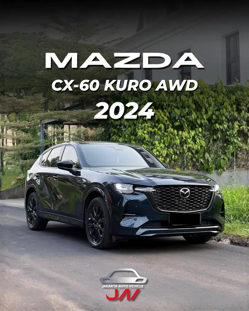 MAZDA CX-60 KURO AWD 2024 / LIKE NEW / LOW ODO / MINT CONDITION