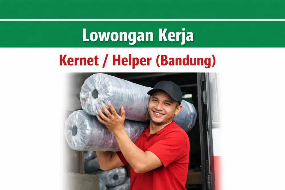 Lowongan Kernet / HELPER