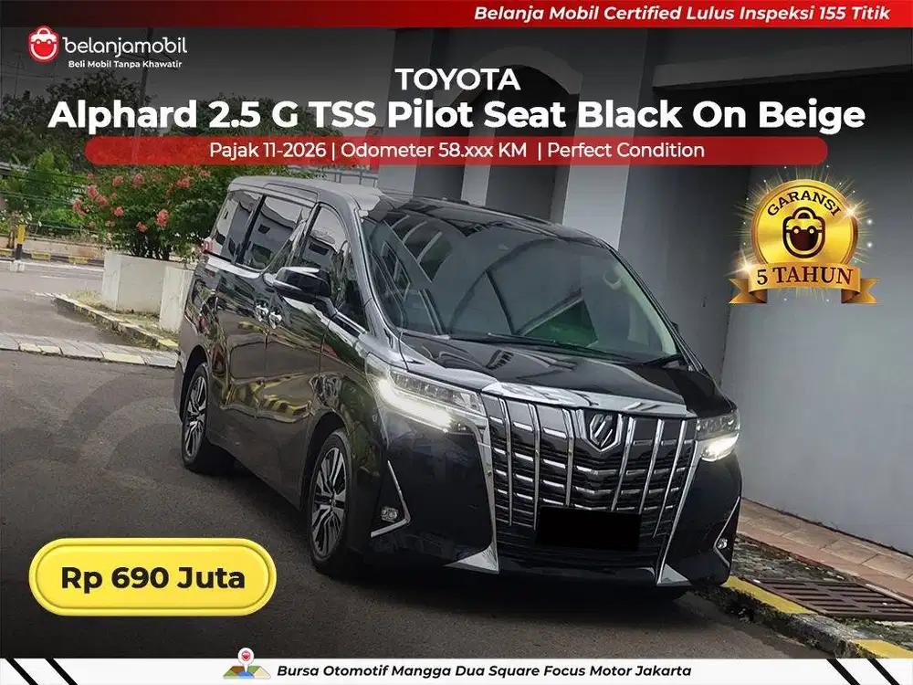 [ GARANSI 5TH ] Toyota Alphard 2.5 G TSS Pilot Seat 2022/2023