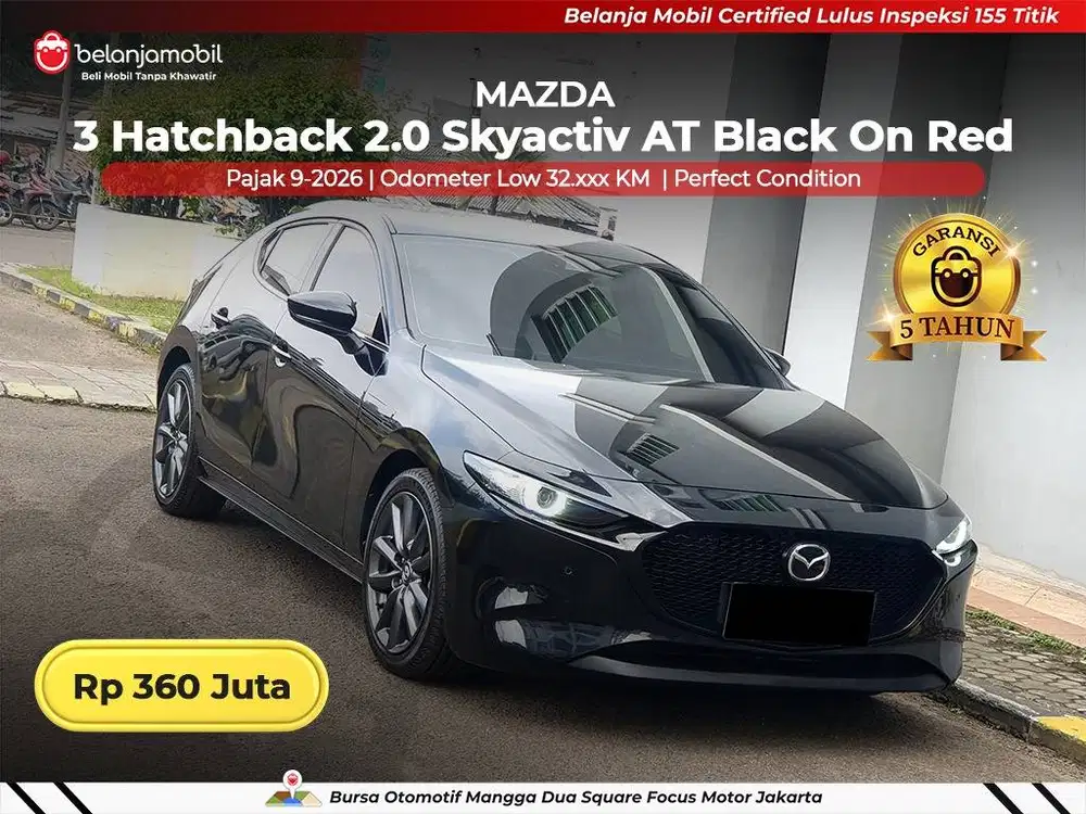 [ GARANSI 5TH ] Mazda3 Mazda 3 HB Hatchback 2.0 Skyactiv AT 2020 2021