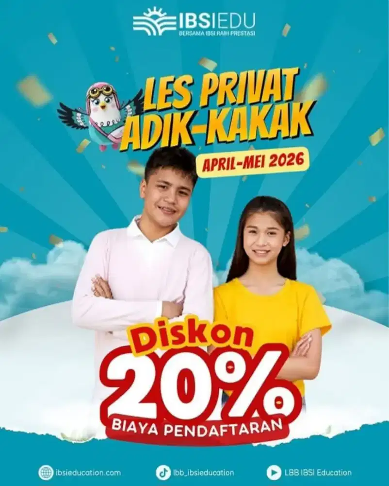 LES PRIVAT ADIK DAN KAKAK 20% APRIL-MEI