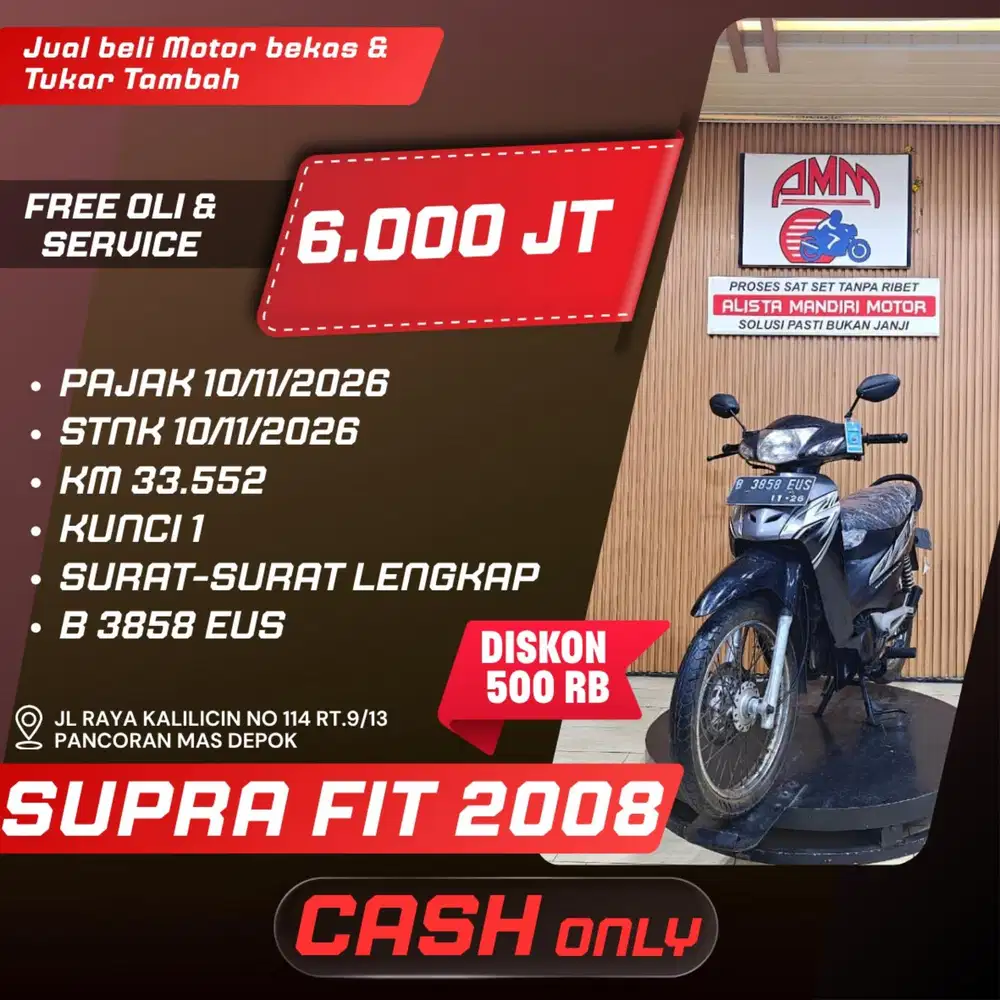 SUPRA FIT 2008 PAJAK HIDUP CASH ONLY ALISTA
