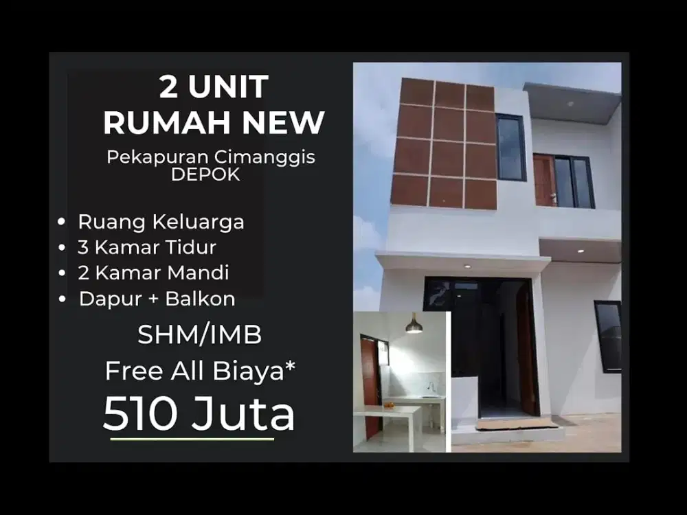 2 Unit Rumah New 2 Lantai Dekat Gerbang Tol Cisalak di Pekapuran Cimanggis Depok